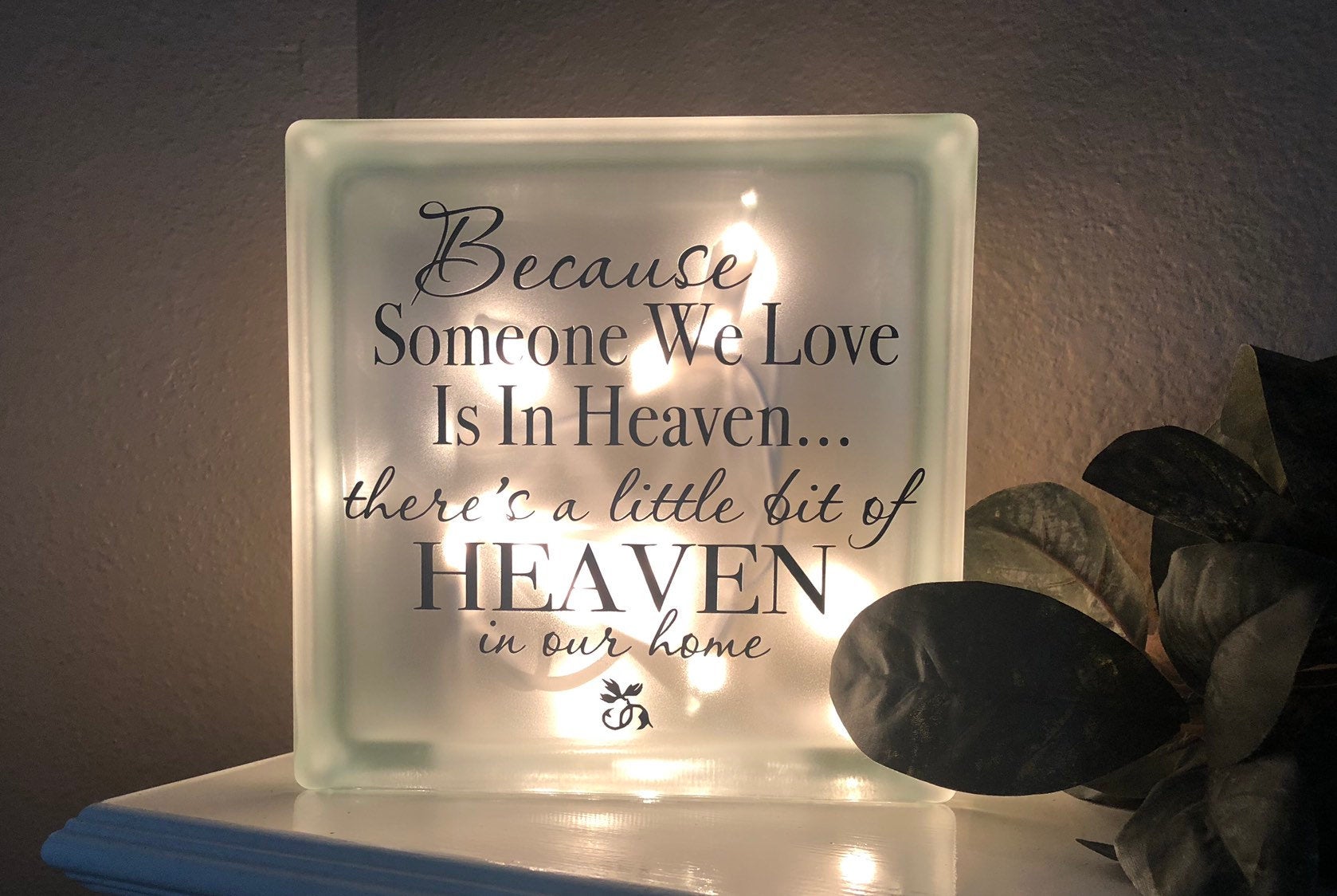 Someone We Love Is In Heaven- Memorial Light, Remembrance Gift, Funeral Gift