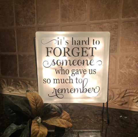 It's Hard to Forget Quote Light -Remembrance Light, Memorial Keepsake For Loved One, Funeral Gift