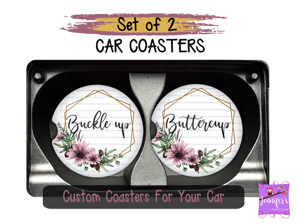 Buckle Up Buttercup Floral Car Coasters