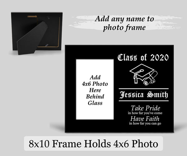 Take Pride Have Faith Graduation Picture Frame