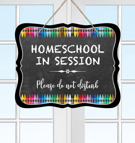 Homeschool In Session Sign for Door